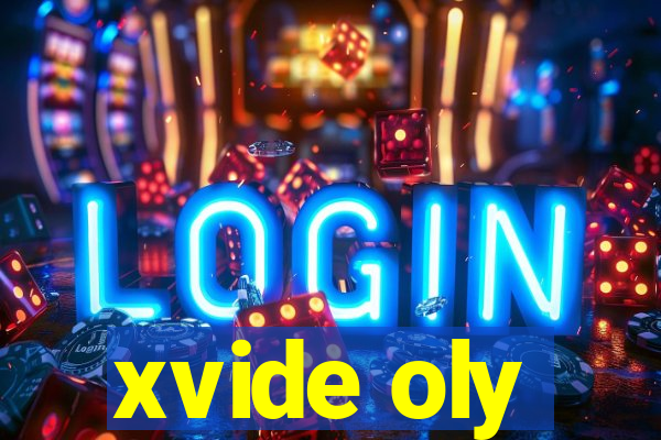 xvide oly